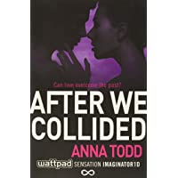 After We Collided: 2 (The After Series)